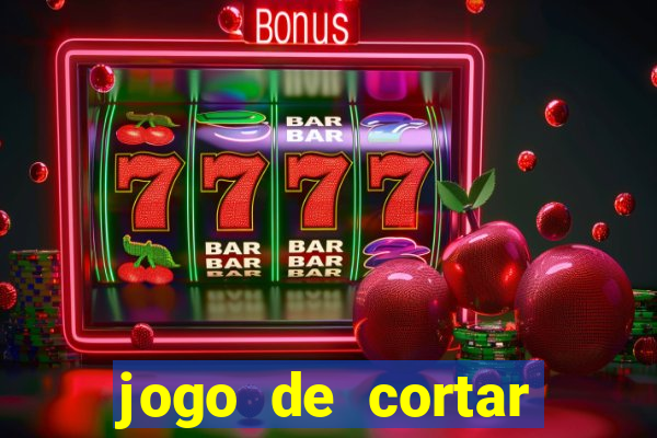 jogo de cortar frutas aposta